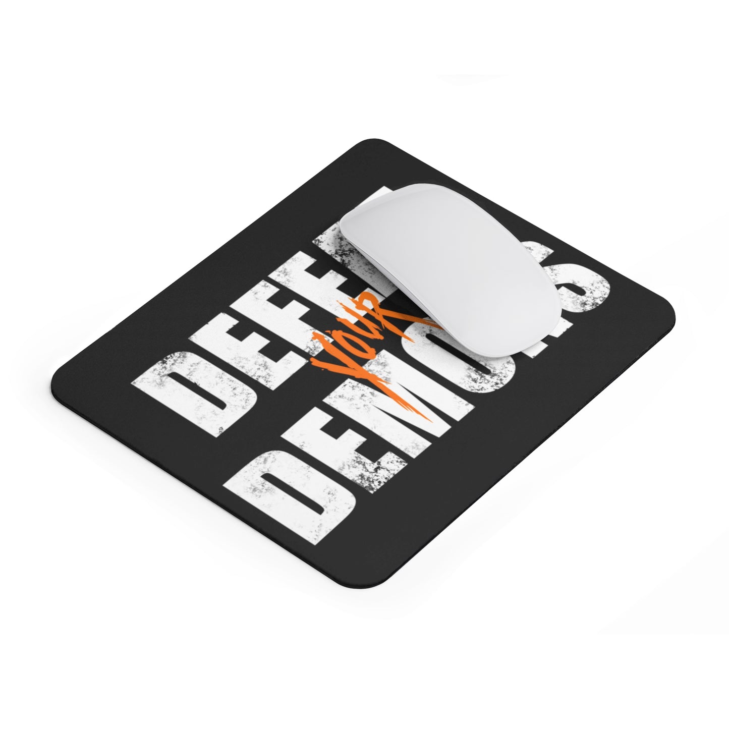 Defeat Your Demons - Mouse Pad
