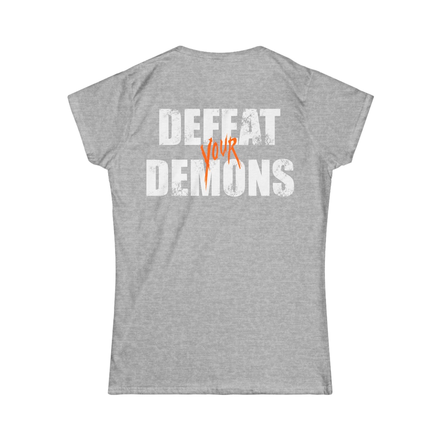 Defeat Your Demons - The Message - Women's T-Shirt